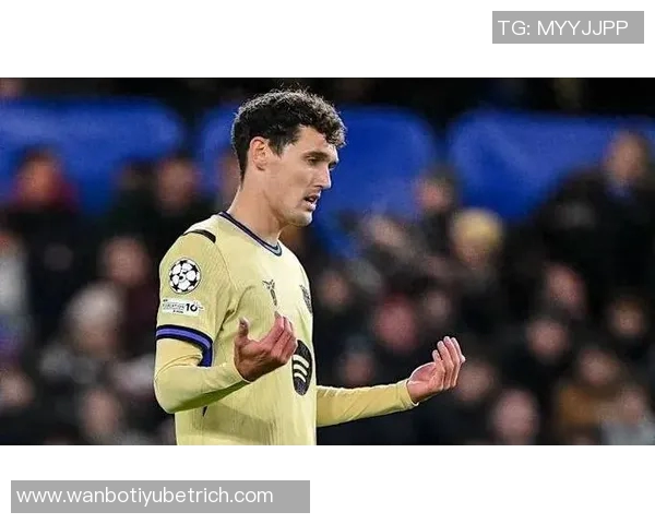 巴萨因克里斯滕森重伤紧急寻求新中卫中场球员或成替代方案